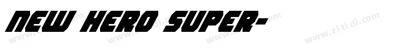 new hero super字体转换
